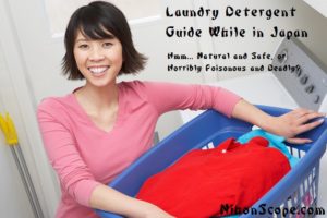 Japanese Laundry Detergent and Safeness